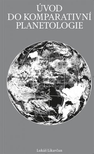Kniha Úvod do komparativní planetologie Lukáš Likavčan
