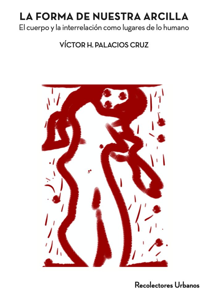Buch LA FORMA DE NUESTRA ARCILLA PALACIOS CRUZ