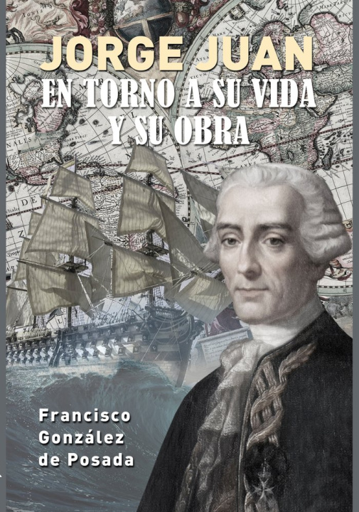 Knjiga JORGE JUAN GONZALEZ DE POSADA