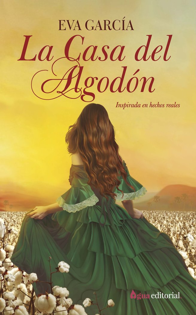 Kniha LA CASA DE ALGODON Y AZUCAR EVA GARCIA