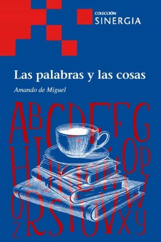Kniha PALABRAS Y LAS COSAS, LAS DE MIGUEL