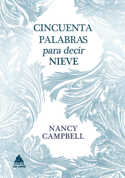 Kniha Cincuenta palabras para decir nieve NANCY CAMPBELL