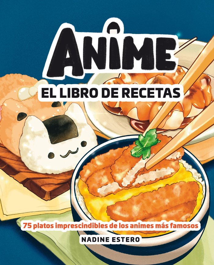 Kniha ANIME CHEF COOKBOOK NADINE ESTERO