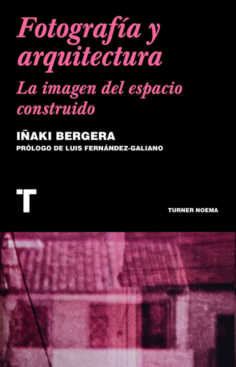 Boek FOTOGRAFIA Y ARQUITECTURA BERGERA