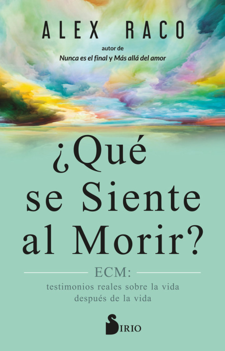 Knjiga QUE SE SIENTE AL MORIR RACO