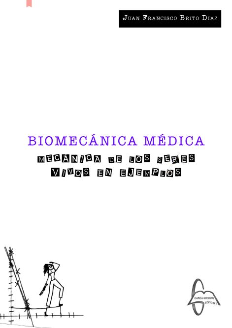 Kniha BIOMECANICA MEDICA JUAN FRANCISCO BRITO DIAZ