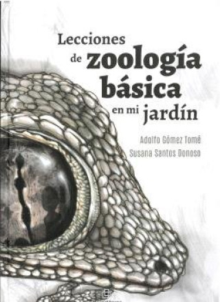 Kniha LECCIONES DE ZOOLOGIA BASICA EN MI JARDIN GOMEZ TOME