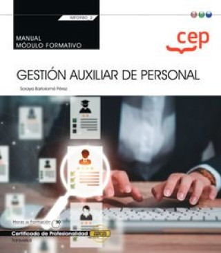 Boek MANUAL GESTION AUXILIAR DE PERSONAL TRANSVERSAL: MF0980_2) SORAYA BARTOLOME PEREZ