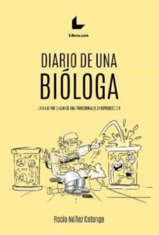 Knjiga DIARIO DE UNA BIOLOGA NUÑEZ CALONGE