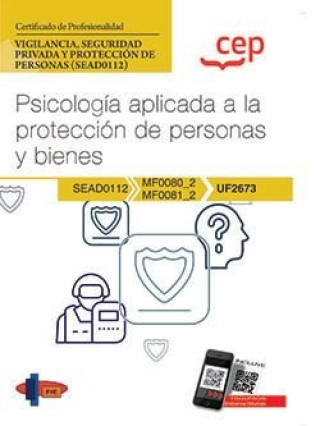 Knjiga MANUAL PSICOLOGIA APLICADA A LA PROTECCION DE PERSONAS Y BI FORMACION Y ESPECIALIZACION EN SEGURIDAD