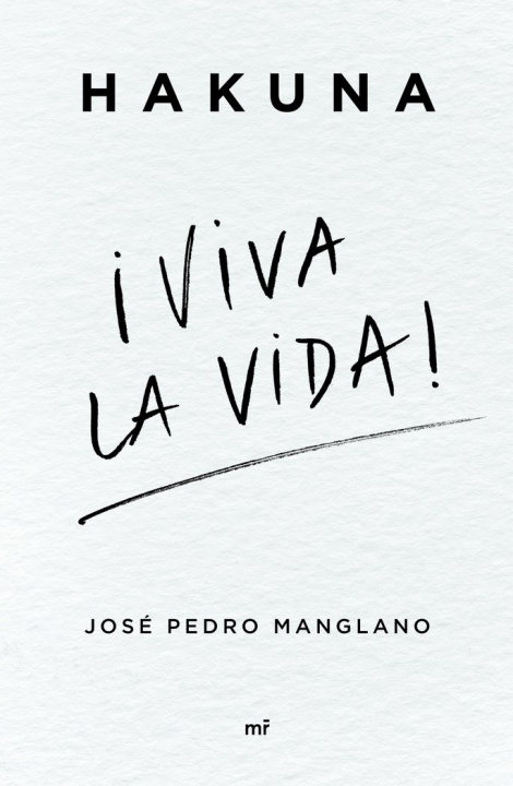 Kniha VIVA LA VIDA JOSE PEDRO MANGLANO