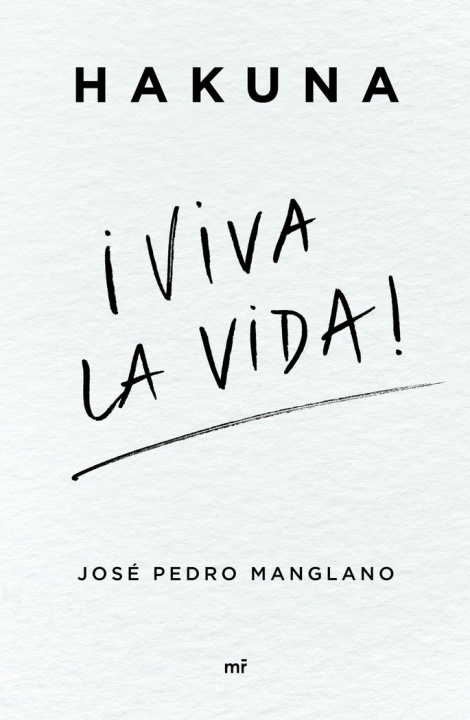 Książka VIVA LA VIDA JOSE PEDRO MANGLANO