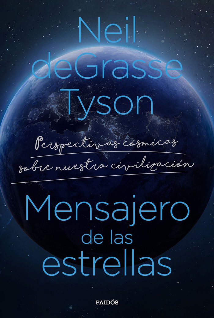 Book EL MENSAJERO DE LAS ESTRELLAS Neil deGrasse Tyson