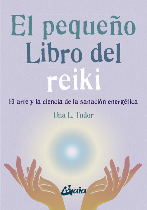 Kniha EL PEQUEÑO LIBRO DEL REIKI TUDOR