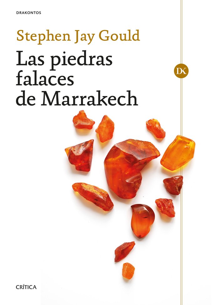 Kniha LAS PIEDRAS FALACES DE MARRAKECH STEPHEN JAY GOULD
