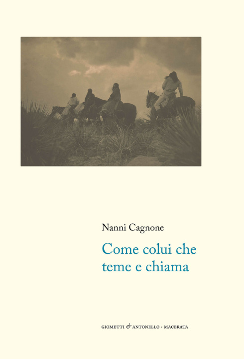 Knjiga Come colui che teme e chiama Nanni Cagnone