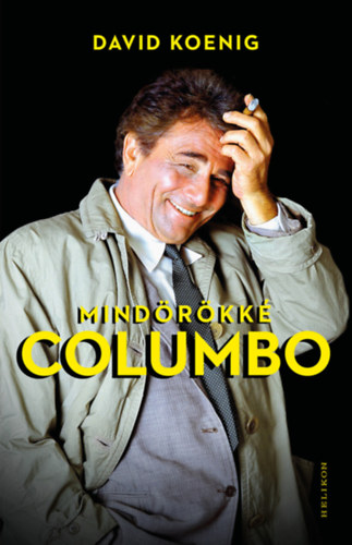 Kniha Mindörökké Columbo David Koenig