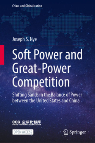 Kniha Soft Power and Great-Power Competition Joseph S. Nye