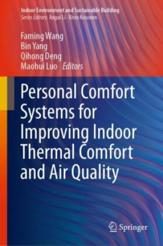 Книга Personal Comfort Systems for Improving Indoor Thermal Comfort and Air Quality Faming Wang