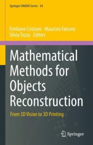 Kniha Mathematical Methods for Objects Reconstruction Emiliano Cristiani