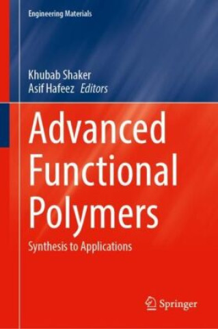 Knjiga Advanced Functional Polymers Khubab Shaker