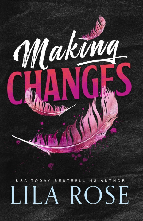 Βιβλίο Making Changes Lila Rose