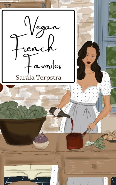 Книга Vegan French Favorites 