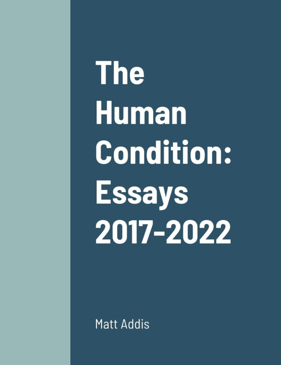 Book The Human Condition Matt Addis
