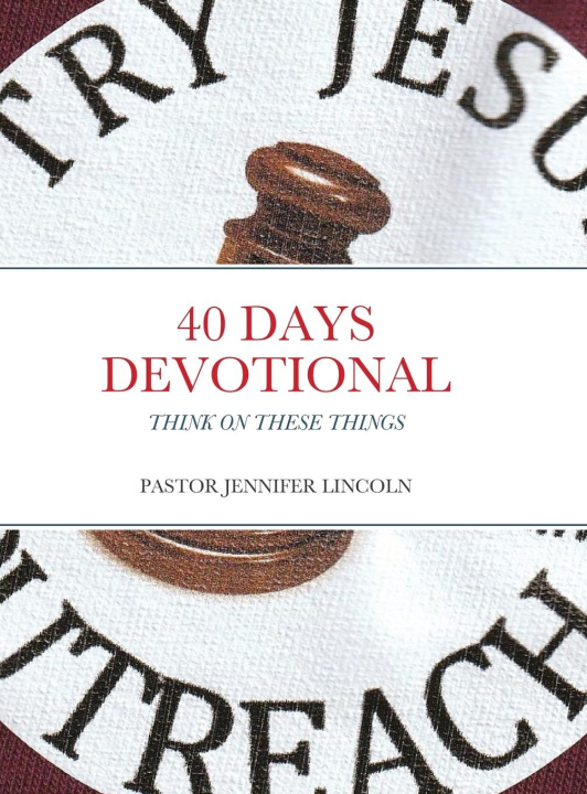 Kniha 40 Days Devotional Jennifer Lincoln
