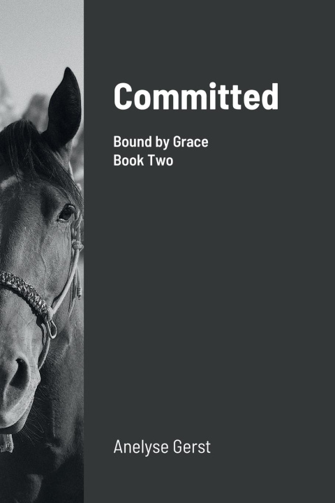 Knjiga Committed Anelyse Gerst