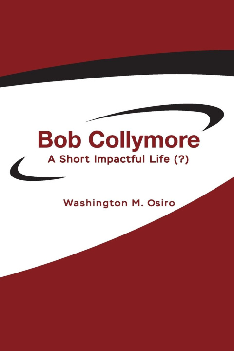 Knjiga Bob Collymore Washington M. Osiro