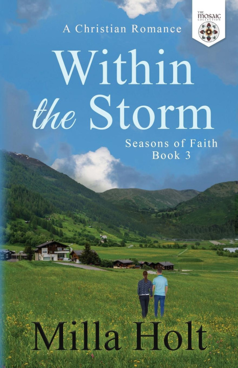 Knjiga Within the Storm The Mosaic Collection