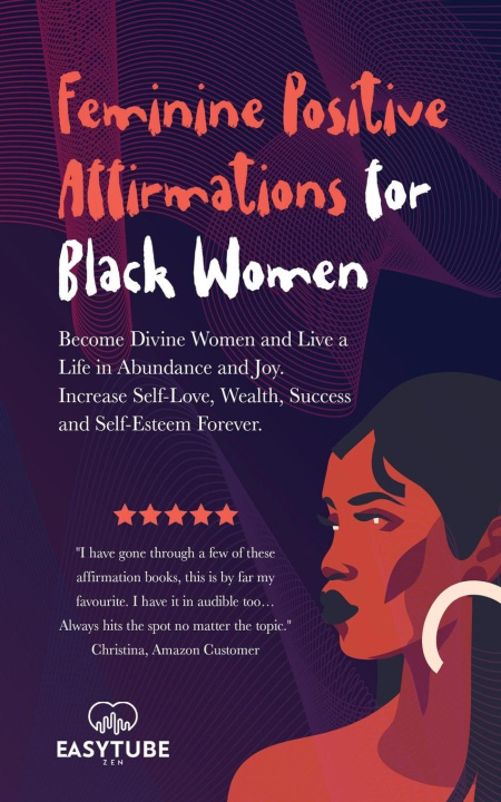 Knjiga Feminine Positive Affirmations for Black Women EasyTube Zen Studio