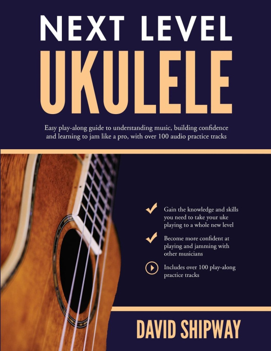 Knjiga Next Level Ukulele James Shipway