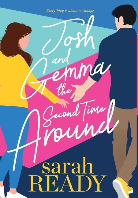 Boek Josh and Gemma the Second Time Around Sarah Ready