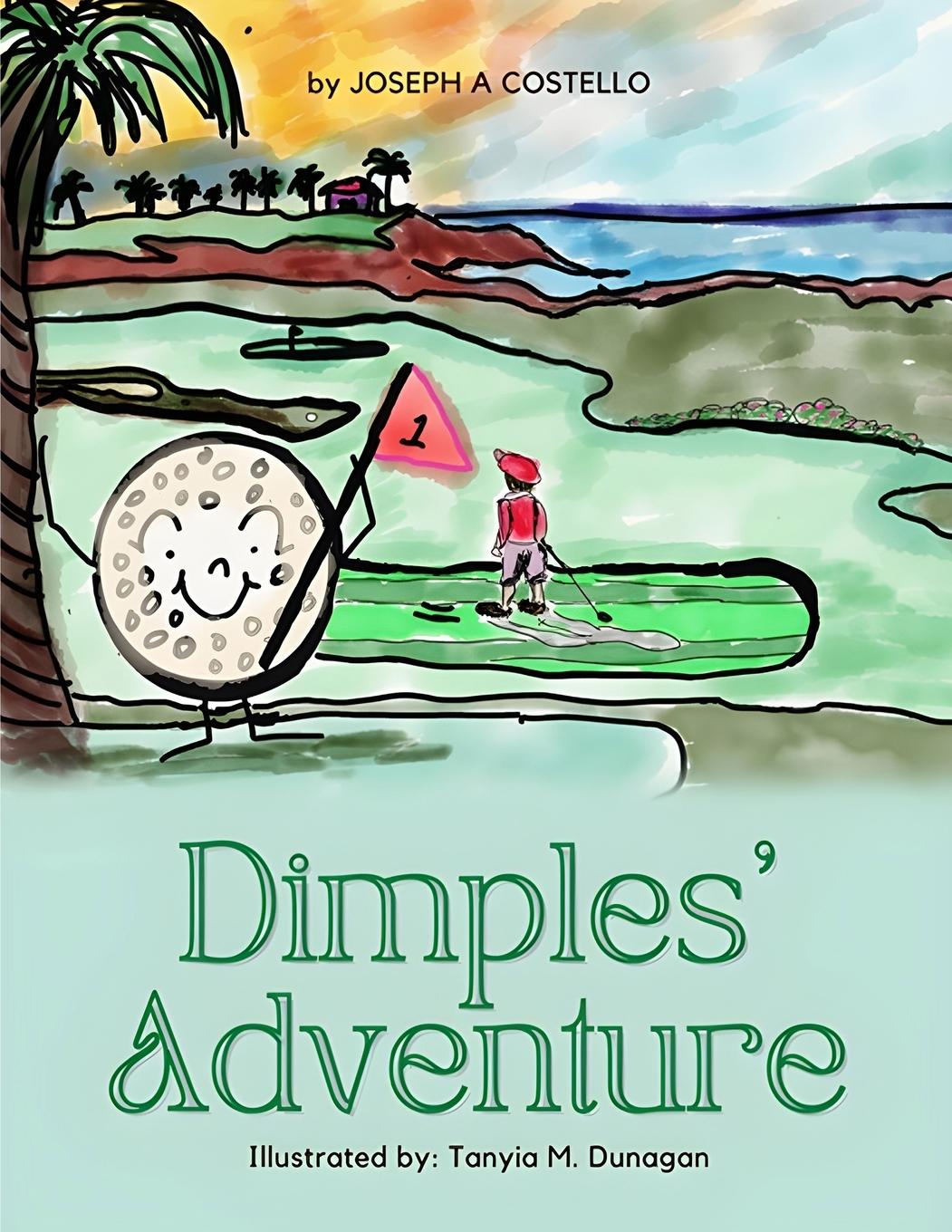 Knjiga Dimples' Adventure Joseph A Costello