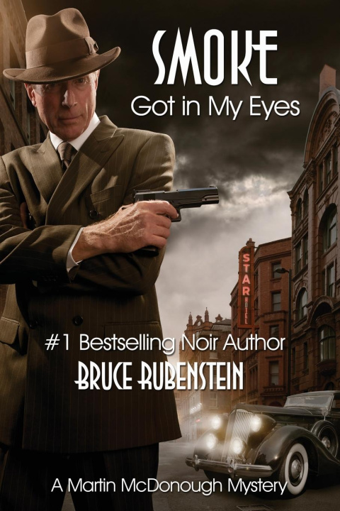 Knjiga Smoke Got In My Eyes Bruce Rubenstein