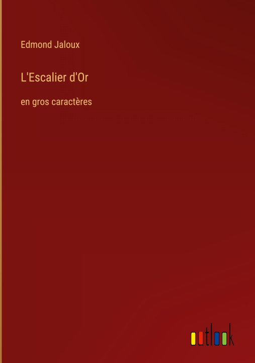 Boek L'Escalier d'Or Edmond Jaloux