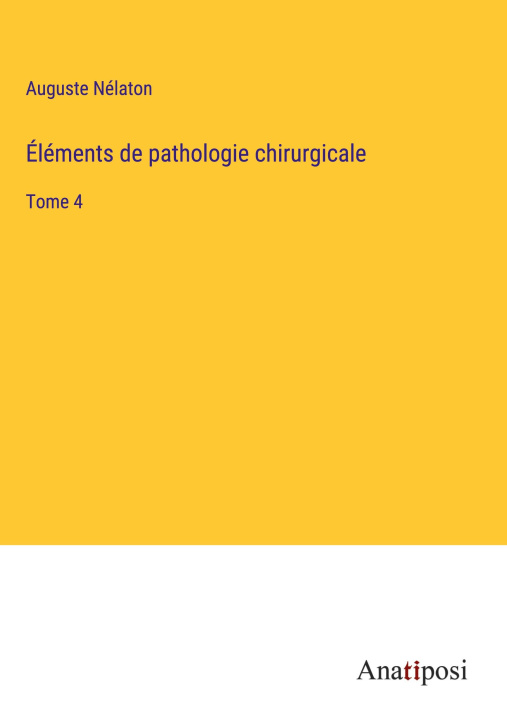 Kniha Éléments de pathologie chirurgicale 