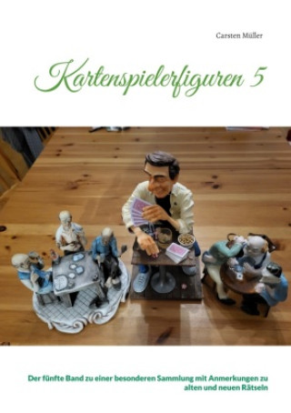 Книга Kartenspielerfiguren 5 Carsten Müller