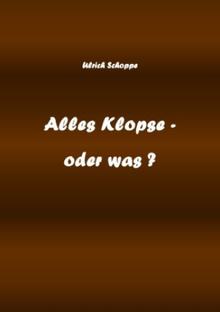 Book Alles Klopse - oder was ? Ulrich Schoppe