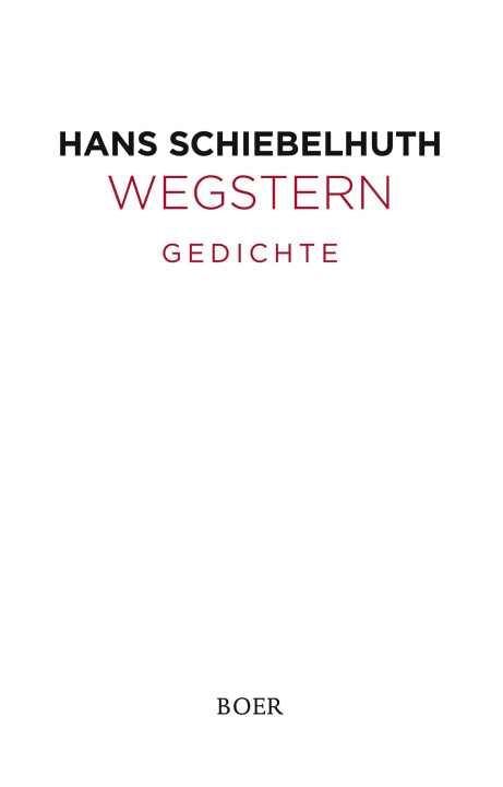 Book Wegstern Hans Schiebelhuth