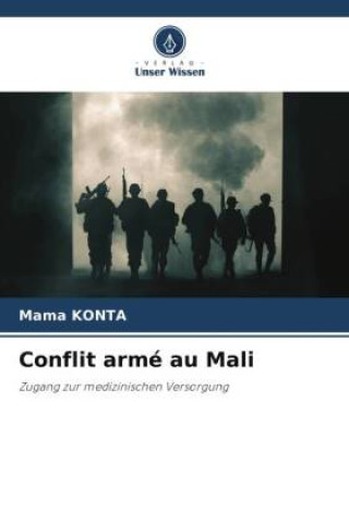 Knjiga Conflit armé au Mali Mama KONTA