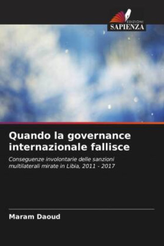 Knjiga Quando la governance internazionale fallisce Maram Daoud