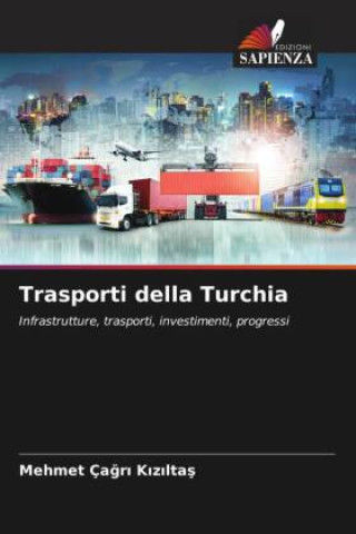 Buch Trasporti della Turchia Mehmet Çagri Kiziltas