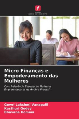 Książka Micro Finanças e Empoderamento das Mulheres Kasthuri Godey