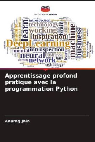 Knjiga Apprentissage profond pratique avec la programmation Python Anurag Jain