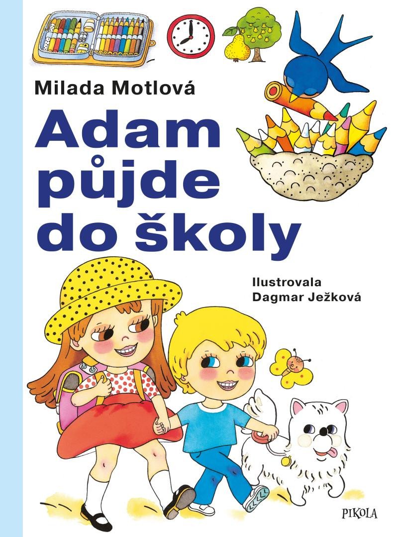 Kniha Adam půjde do školy Milada Motlová