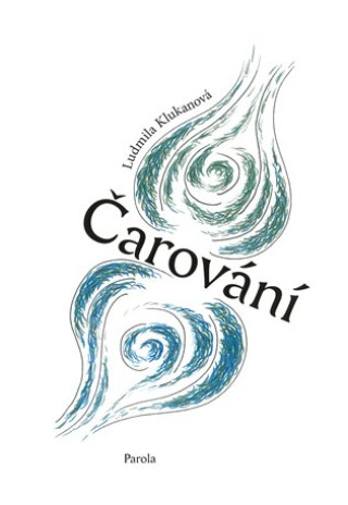 Carte Čarování Ludmila Klukanová