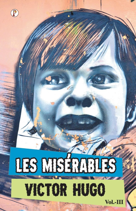 Knjiga Les Miserables Vol III Victor Hugo